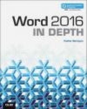 Word 2016 in Depth: Includes Content Update Program