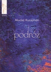 Podróż - Maciej Kuczyński