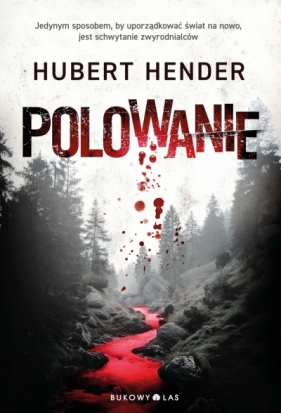 Polowanie. Tom 4 - Hubert Hender