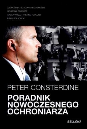 Poradnik nowoczesnego ochroniarza - Peter Consterdine