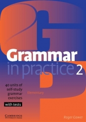 Grammar in Practice 2 - Gower Roger