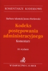 Kodeks postępowania administracyjnego Komentarz  Adamiak Barbara, Borkowski Janusz