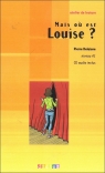 Mais ou est Louise? + CD audio poziom A1 Delaisne Pierre