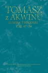 Summa teologii, I, Q. 47–74 Tomasz z Akwinu