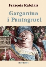 Gargantua i Pantagruel Francois Rabelais