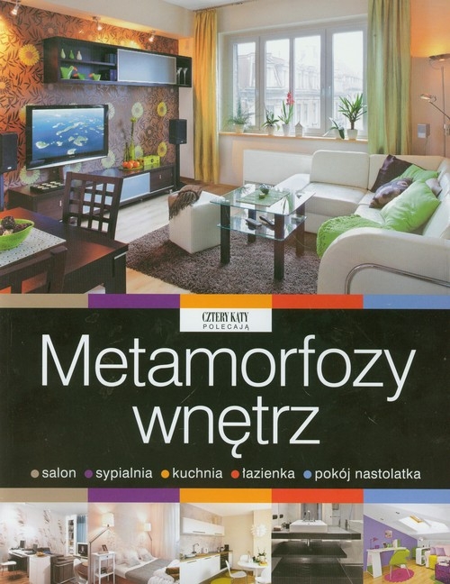 Metamorfozy wnętrz