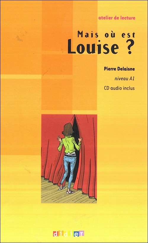 Mais ou est Louise? + CD audio poziom A1