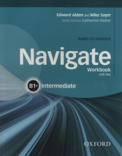 Navigate Intermediate B1+ Workbok With Key + CD - Sayer Mike