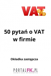 50 pytań o VAT w firmie