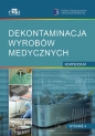 Dekontaminacja wyrobów medycznych - Paola Monti, Francesco Cian