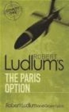 Robert Ludlum's Paris Option Robert Ludlum, Gayle Lynds, R. Ludlum