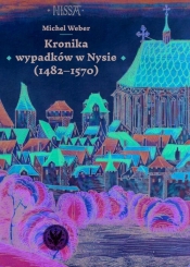 Kronika wypadków w Nysie (1482-1570)