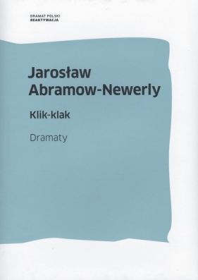 Klik-klak. - Abramow-Newerly Jarosław