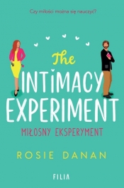 The Intimacy Experiment. Miłosny eksperyment - Danan Rosie