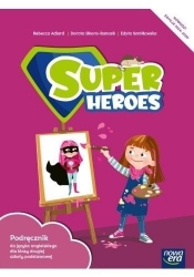 Super Heroes Neon 2. Podręcznik. Edycja 2024-2026 - Rebecca Adlard, Dorota Sikora-Banasik, Edyta Smółkowska