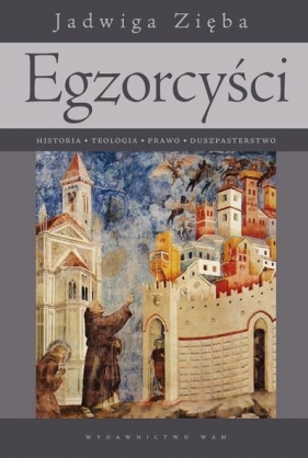Egzorcyści - Zięba Jadwiga