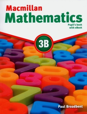 Macmillan Mathematics 3B Książka ucznia + eBook - Broadbent Paul 