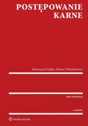 Postępowanie karne (KAM-2324) - Dudka Katarzyna, Paluszkiewicz Hanna