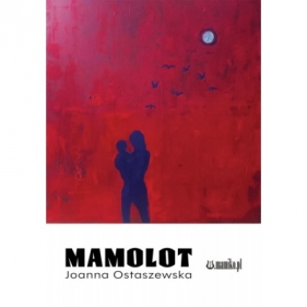 Mamolot - Joanna Ostaszewska