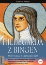 Hildegarda z Bingen Mistyczka z charakterem Wiater Elżbieta