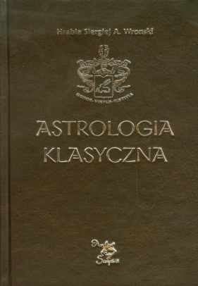 Astrologia klasyczna Tom 13 Tranzyty - Siergiej A. Wronski