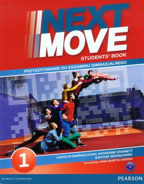 Next Move 1 Student's Book + Exam Trainer Przygotowanie do egzaminu gimnazjalnego