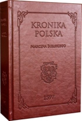Kronika polska - Marcin Bielski