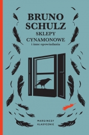 Sklepy cynamonowe i inne opowiadania - Schulz Bruno