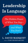 Leadership Is Language Marquet L. David