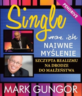 Single oraz ich naiwne myślenie - Mark Gungor