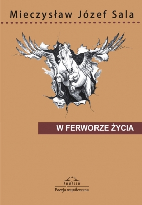 W ferworze życia - Mieczysław Józef Sala