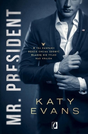 Biały dom. Mr President - Katy Evans