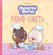 Chmurka i Burza pieką ciasto - Rafał Skarżycki