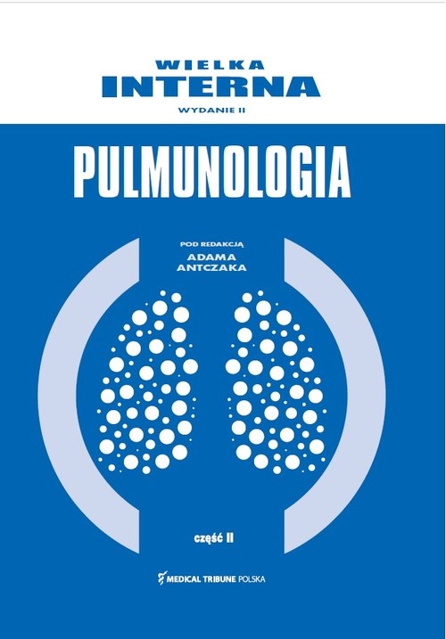 Wielka Interna Pulmonologia cz.2 wyd.II