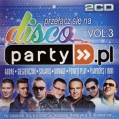 Disco Party PL vol. 3 (2CD) - praca zbiorowa