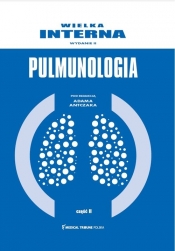 Wielka Interna Pulmonologia cz.2 wyd.II - Adam Antczak