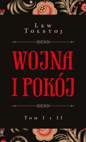 Wojna i pokój t. I i II - Lew Tołstoj