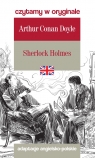 Sherlock Holmes. Czytamy w oryginale Arthur Conan Doyle