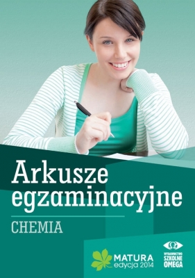 Chemia Matura 2014 Arkusze egzaminacyjne - <br />