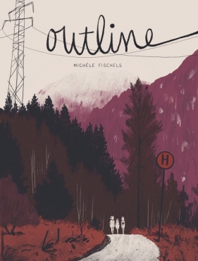 Outline - Michèle Fischels