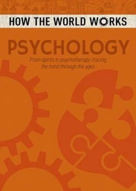 How the World Works Psychology - Anne Rooney