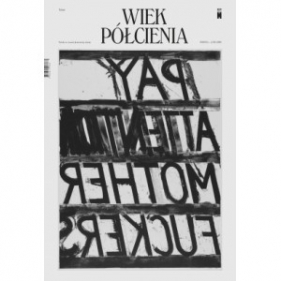 Wiek półcienia. Gazeta nr 2 - Opracowanie zbiorowe