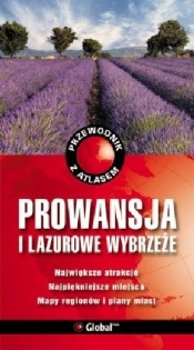 Prowansja i Lazurowe Wybrzeże. Przewodnik z atlasem