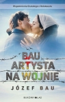  Bau. Artysta na wojnie