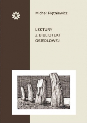 Lektury z biblioteki osiedlowej - Piętniewicz Michał