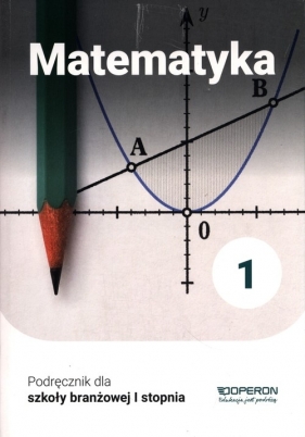 Matematyka 1 Podręcznik - Małgorzata Pająk, Adam Konstantynowicz, Anna Konstantynowicz