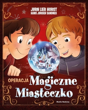 Operacja Magiczne Miasteczko - Jørn Lier Horst