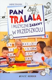 Pan Tralala i muzyczne zabawy w przedszkolu