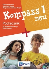 Kompass 1 neu Podręcznik do języka niemieckiego dla gimnazjum z płytą CD - Jezierska-Wiejak Małgorzata, Reymont Elżbieta, Sibiga Agnieszka