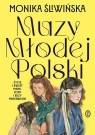  Muzy Młodej PolskiŻycie i świat Marii, Zofii i Elizy Pareńskich